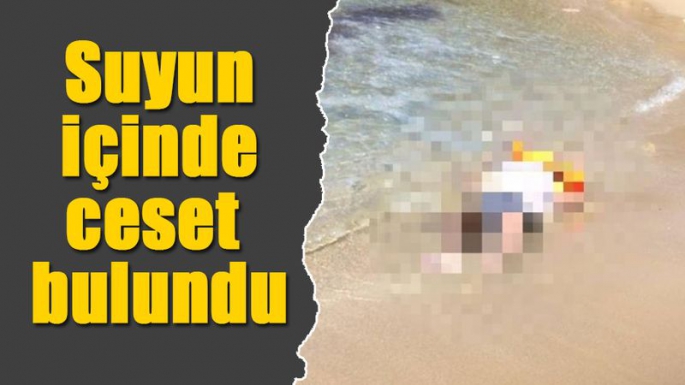 Adıyaman'da Çay'da Ceset Bulundu