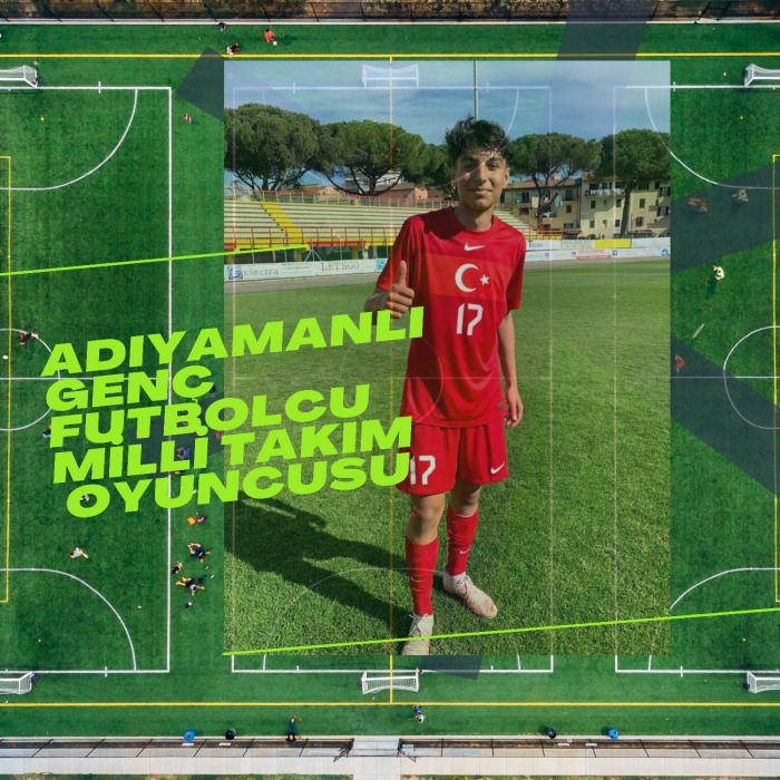 Adıyamanlı Genç Futbolcu Milli Takım’da