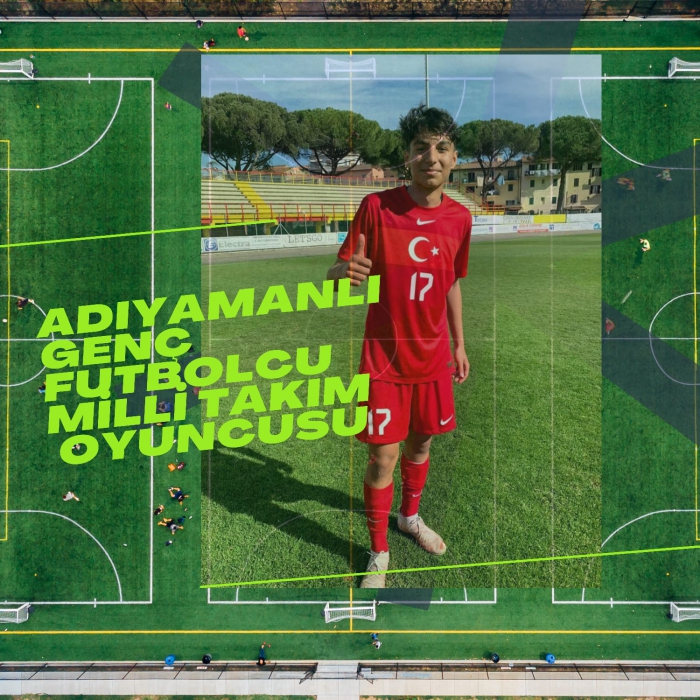 Adıyamanlı Genç Futbolcu Milli Takım’da