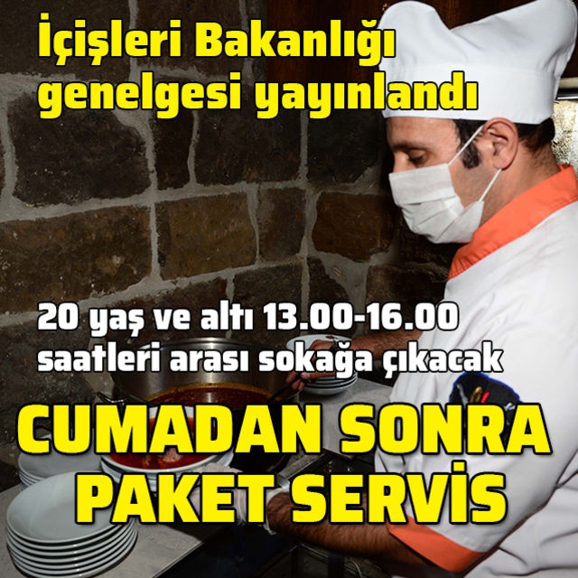 İçişleri Bakanlığı genelgeyi Yayınladı işte kısıtlamaların ayrıntıları