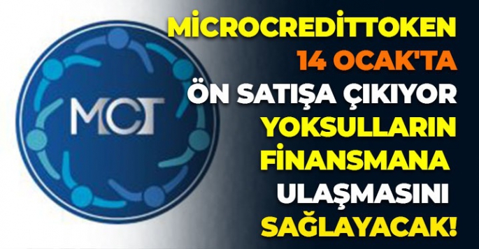 MICROCREDIT TOKEN 14 Ocak’ta Ön Satışa Çıkıyor 