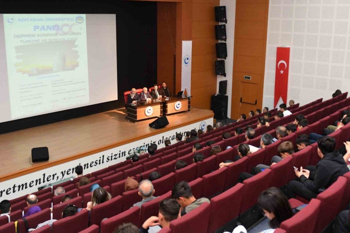 Deprem Sonrası Adıyaman Turizmi ve Sosyolojisi konulu panel düzenlendi